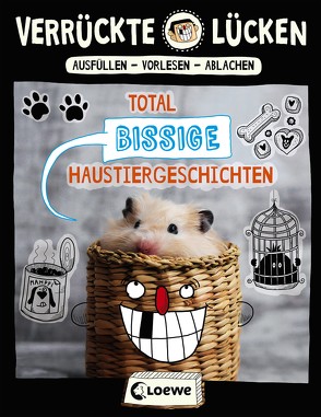 Verrückte Lücken – Total bissige Haustiergeschichten von Dietrich,  Michael, Schumacher,  Jens