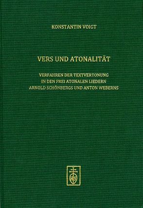 Vers und Atonalität von Voigt,  Konstantin