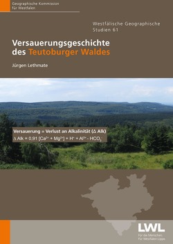 Versauerungsgeschichte des Teutoburger Waldes von Lethmate,  Jürgen