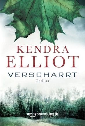 Verscharrt von Elliot,  Kendra, Hein,  Teresa