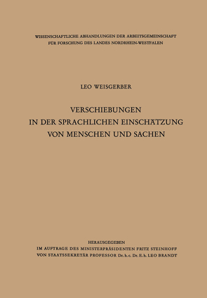 Verschiebungen in der sprachlichen Einschätzung von Menschen und Sachen von Weisgerber,  Leo