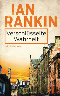 Verschlüsselte Wahrheit – Inspector Rebus 5 von Rankin,  Ian, Schlootz,  Ellen