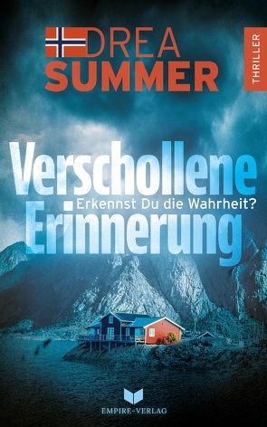 Verschollene Erinnerung: Erkennst du die Wahrheit? von Summer,  Drea