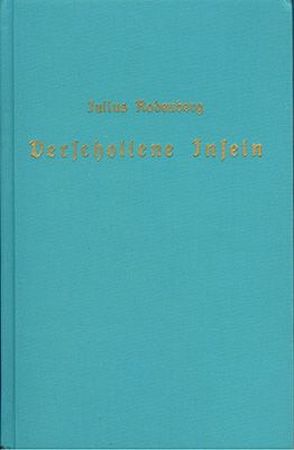 Verschollene Inseln von Rodenberg,  Julius