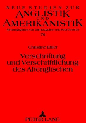 Verschriftung und Verschriftlichung des Altenglischen von Finke,  Christine