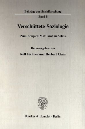 Verschüttete Soziologie. von Claas,  Herbert, Fechner,  Rolf