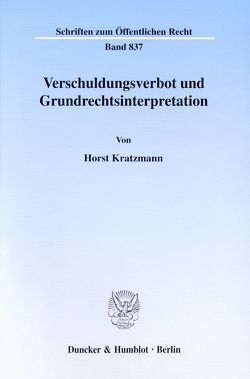Verschuldungsverbot und Grundrechtsinterpretation. von Kratzmann,  Horst