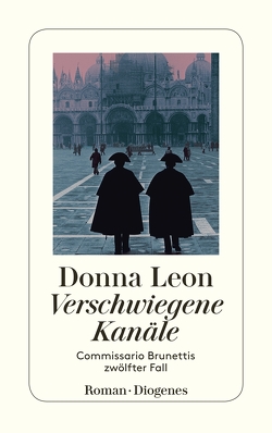 Verschwiegene Kanäle von Leon,  Donna, Seibicke,  Christa E.