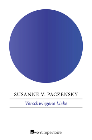 Verschwiegene Liebe von Paczensky,  Susanne von