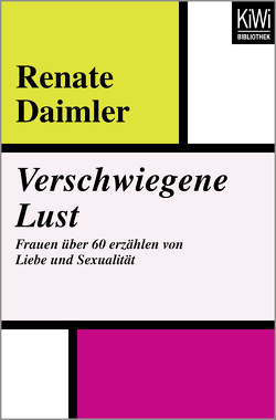 Verschwiegene Lust von Daimler,  Renate