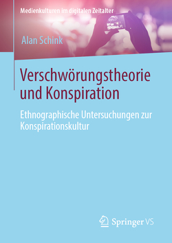 Verschwörungstheorie und Konspiration von Schink,  Alan