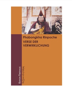 Verse der Verwirklung von Phabongkha,  Rinpoche