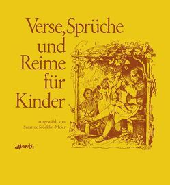 Verse, Sprüche und Reime für Kinder von Stöcklin-Meier,  Susanne