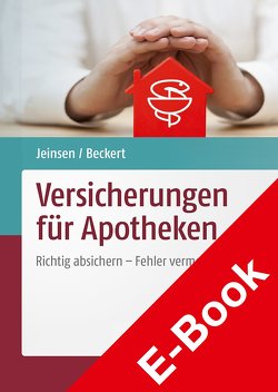Versicherungen für Apotheken von Beckert,  Heiko, Jeinsen,  Michael