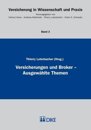 Versicherungen und Broker von Luterbacher,  Thierry