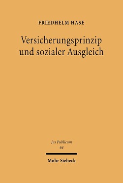 Versicherungsprinzip und sozialer Ausgleich von Hase,  Friedhelm