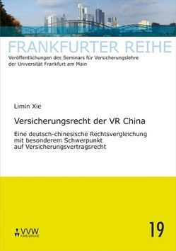 Versicherungsrecht der VR China von Laux,  Christian, Wandt,  Manfred, Xie,  Limin