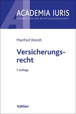 Versicherungsrecht von Wandt,  Manfred