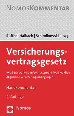 Versicherungsvertragsgesetz von Halbach,  Dirk, Rüffer,  Wilfried, Schimikowski,  Peter