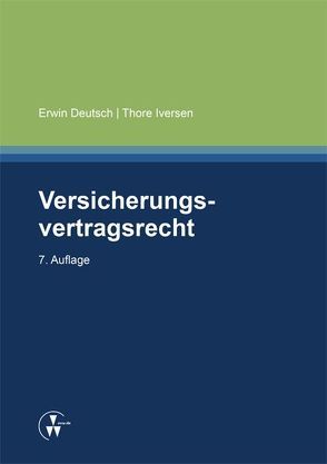 Versicherungsvertragsrecht von Deutsch,  Erwin, Iversen,  Thore