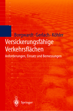 Versickerungsfähige Verkehrsflächen von Borgwardt,  S., Gerlach,  A., Köhler,  M