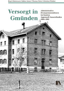 Versorgt in Gmünden von Christensen,  Birgit, Jenzer,  Sabine, Meier,  Thomas, Winkler,  Christian