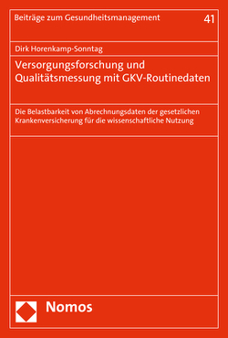 Versorgungsforschung und Qualitätsmessung mit GKV-Routinedaten von Horenkamp-Sonntag,  Dirk