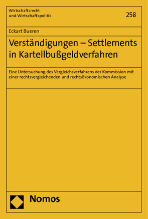 Verständigungen – Settlements in Kartellbußgeldverfahren von Bueren,  Eckart