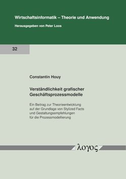 Verständlichkeit grafischer Geschäftsprozessmodelle von Houy,  Constantin