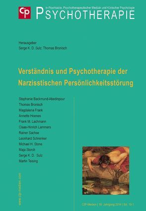 Verständnis und Psychotherapie der Narzisstischen Persönlichkeitsstörung von Bronisch,  Thomas, Serge K. D.,  Sulz