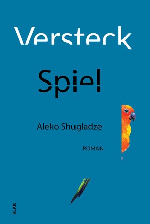 Versteckspiel von Shugladze,  Aleko, Wolters,  Katja