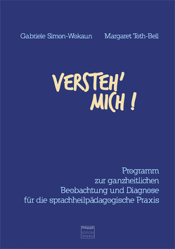 Versteh‘ mich! von Kondert,  Gerhard, Simon-Wokaun,  Gabriele, Toth,  Volker, Toth-Bell,  Margaret