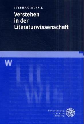 Verstehen in der Literaturwissenschaft von Mussil,  Stephan