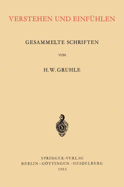 Verstehen und Einfühlen von Gruhle,  Hans Walter