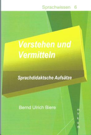 Verstehen und Vermitteln von Biere,  Bernd Ulrich