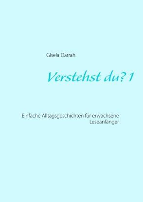 Verstehst du? 1, neu von Darrah,  Gisela