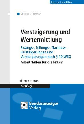 Versteigerung und Wertermittlung von Dr. Dipl.-Ing. Tillmann,  Hans-Georg, Stumpe,  Bernd