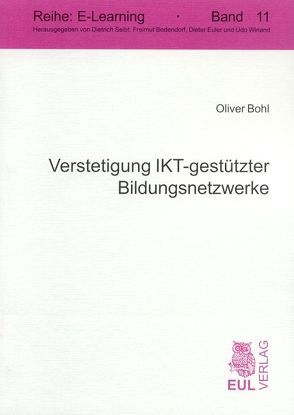 Verstetigung IKT-gestützter Bildungsnetzwerke von Bohl,  Oliver