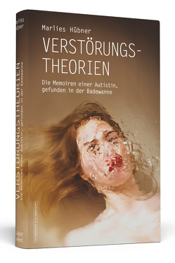 Verstörungstheorien von Hübner,  Marlies