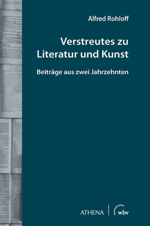 Verstreutes zu Literatur und Kunst von Rohloff,  Alfred