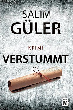 Verstummt von Güler,  Salim