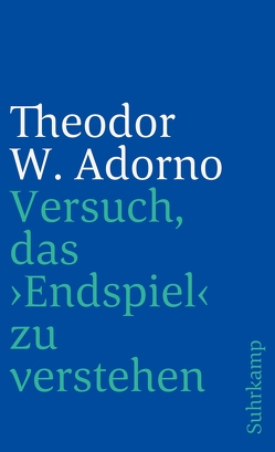 Versuch, das Endspiel zu verstehen von Adorno,  Theodor W.