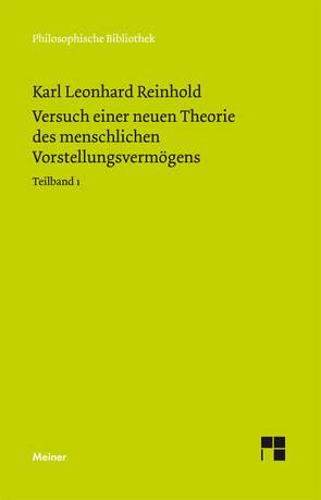 Versuch einer neuen Theorie des menschlichen Vorstellungsvermögens. Teilband 1 von Onnasch,  Ernst-Otto, Reinhold,  Karl Leonhard