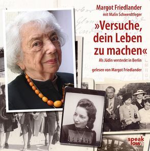 „Versuche, dein Leben zu machen“ von Friedlander,  Margot