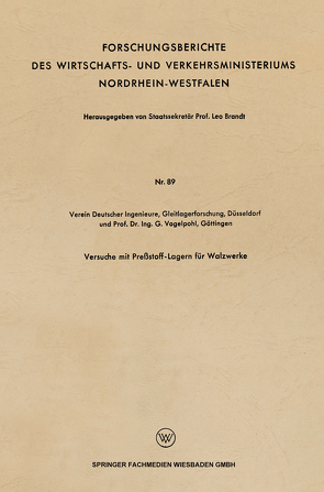 Versuche mit Preßstoff-Lagern für Walzwerke von Vogelpohl,  G.