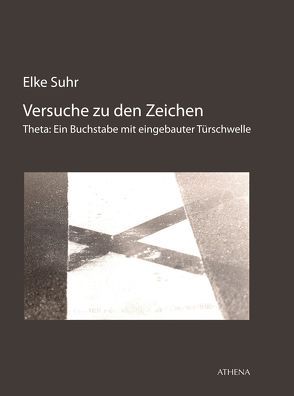 Versuche zu den Zeichen von Suhr,  Elke