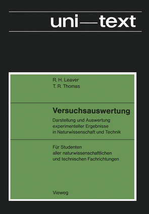 Versuchsauswertung von Leaver,  Ralph H., Thomas,  T. R.