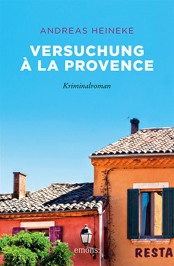 Versuchung à la Provence von Heineke,  Andreas