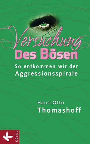 Versuchung des Bösen von Thomashoff,  Hans-Otto