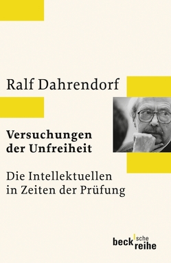 Versuchungen der Unfreiheit von Dahrendorf,  Ralf